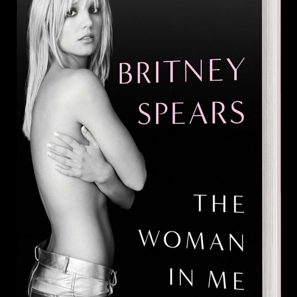 The Woman in Me Hardcover Book by Britney Spears - Picture 1 of 8